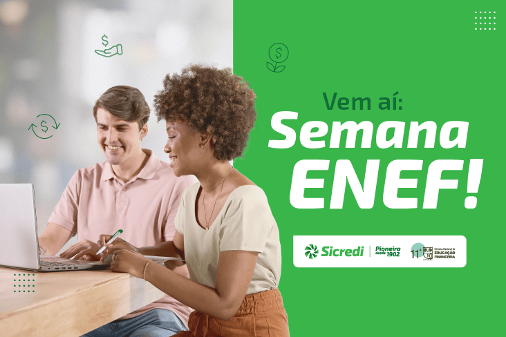 Semana da Educação Financeira: conheça as dicas que vão mudar sua relação com o dinheiro