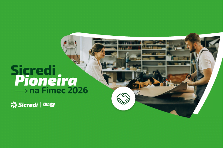 Sicredi Pioneira na Fimec 2026: parceria que fortalece o setor coureiro-calçadista